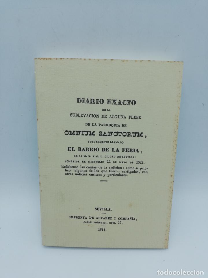 Libri di seconda mano: DIARIO EXACTO DE LA SUBLEVACION DE ALGUNA PLEBE DE LA PARROQUIA. SEVILLA. 1989. PAG : 152.