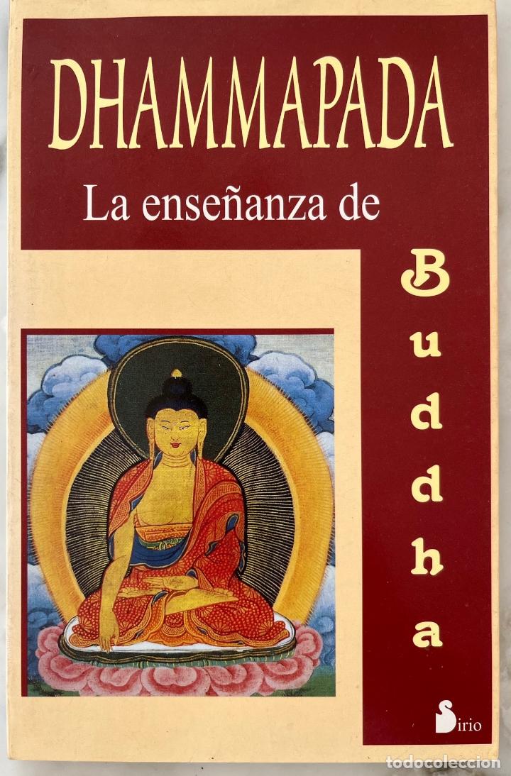 Libros de segunda mano: LA ENSE&Ntilde;ANZA DE BUDDHA, BUDA. DHAMMAPADA. LIBRO SIRIO COMO NUEVO - Foto 1