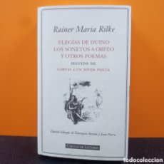 Libros de segunda mano: RAINER MARÍA RILKE ELEGÍAS DE DUINO LOS SONETOS A ORFEO Y OTROS POEMAS. Lote 363612710