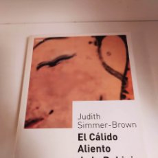 Libros de segunda mano: EL CÁLIDO ALIENTO DE LA DAKINI EL PRINCIPIO FEMENINO EN EL BUDISMO TIBETANO JUDITH SHIMMER-BROWN. Lote 363840530