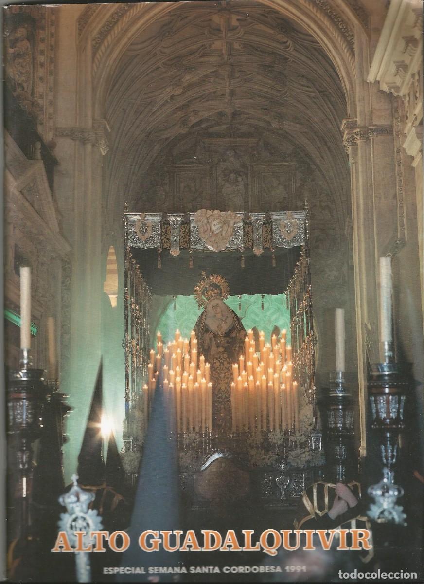 Libros de segunda mano: ALTO GUADALQUIVIR ESPECIAL SEMANA SANTA CORDOBESA 1991