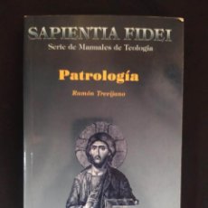 Libros de segunda mano: PATROLOGIA - RAMON TREVIJANO - SERIE MANUALES DE TEOLOGIA