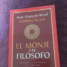 Libros de segunda mano: EL MONJE Y EL FILOSOFO. JEAN FRANÇOIS REVEL. BUDISMO.. Lote 365990121