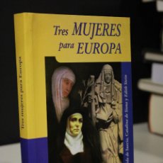 Libros de segunda mano: TRES MUJERES PARA EUROPA.- MARTÍN DEL BLANCO, MAURICIO. ; CARAM, LUCÍA. ; MEESTER, CONRAD DE.. Lote 365996776