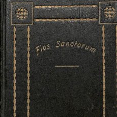 Libros de segunda mano: FLOS SANCTORUM DE LA FAMILIA CRISTIANA COMPRENDE LAS VIDAS DE LOS SANTOS Y PRINCIPALES. Lote 366002466