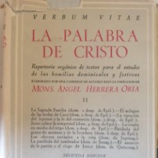 Libros de segunda mano: LA PALABRA DE CRISTO. TOMO II. - HERRERA ORIA, MONS. ANGEL.. Lote 366064016