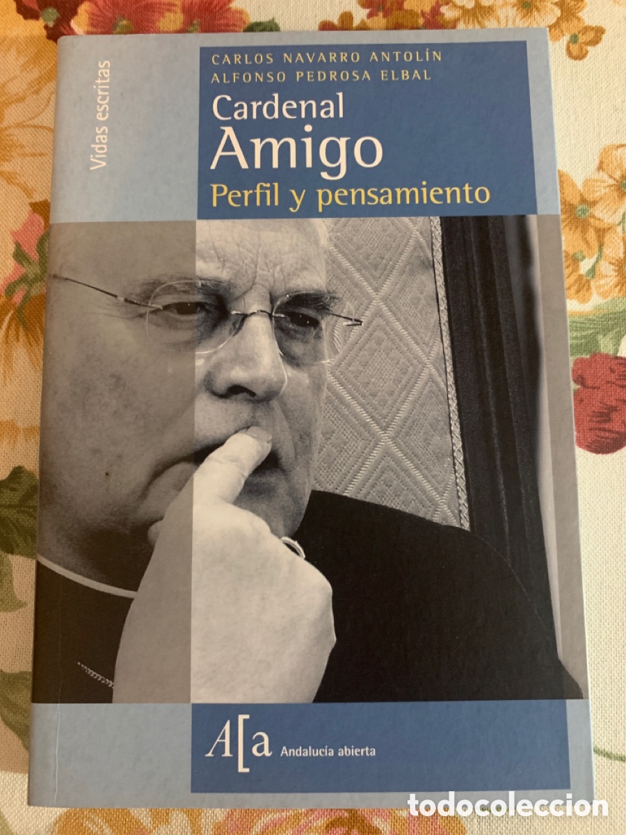 Livros em segunda m&atilde;o: Cardenal Amigo, Perfil y pensamiento. Carlos Navarro Antol&iacute;n y Alfonso Pedrosa Elbal.