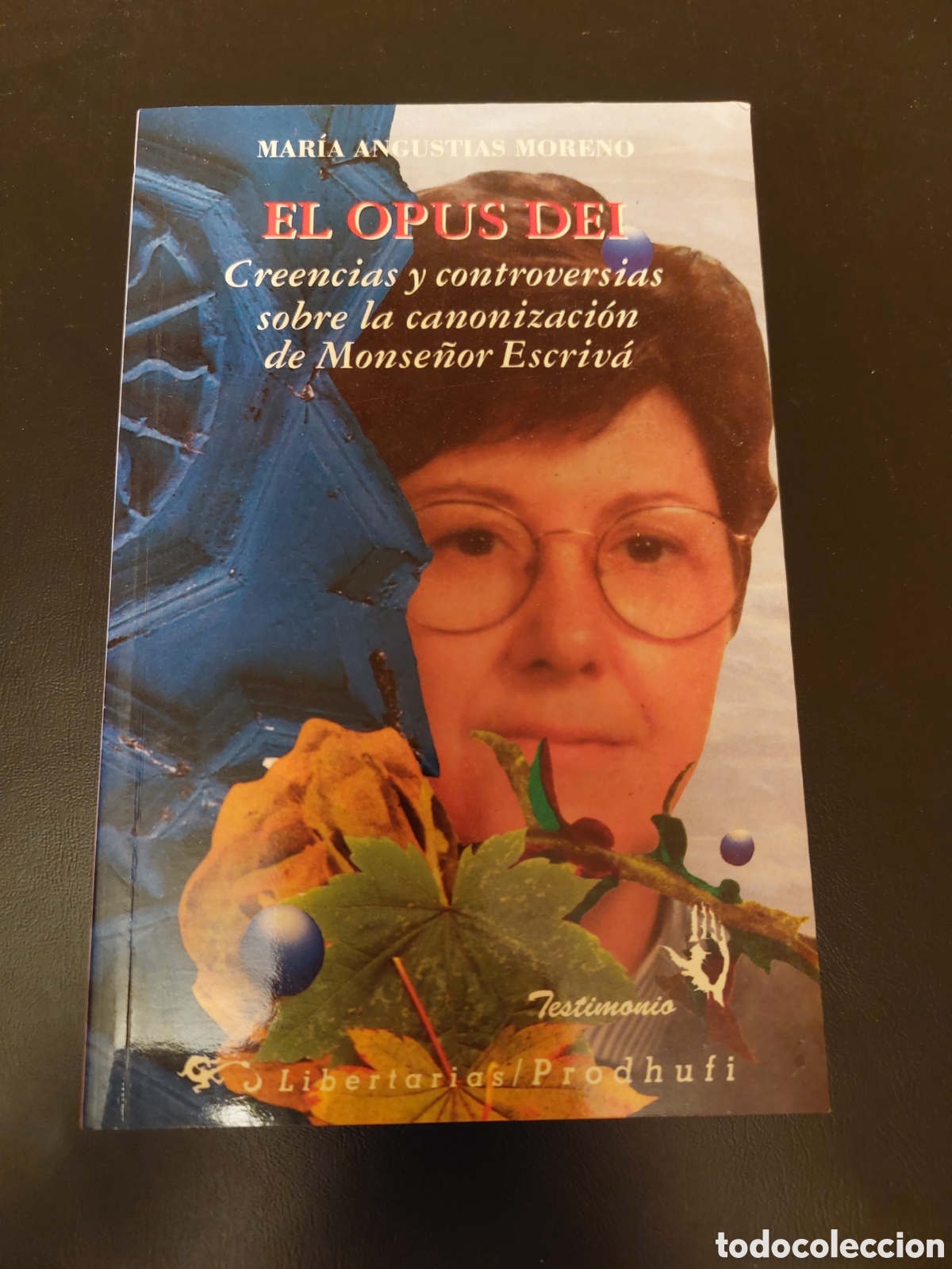 Second hand books: EL OPUS DEI # M. ANGUSTIAS MORENO # TESTIMONIO