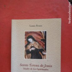 Libros de segunda mano: SANTA TERESA DE JESÚS - TOMÁS ÁLVAREZ - EDITORIAL MONTE CARMELO 2004.. Lote 366191701