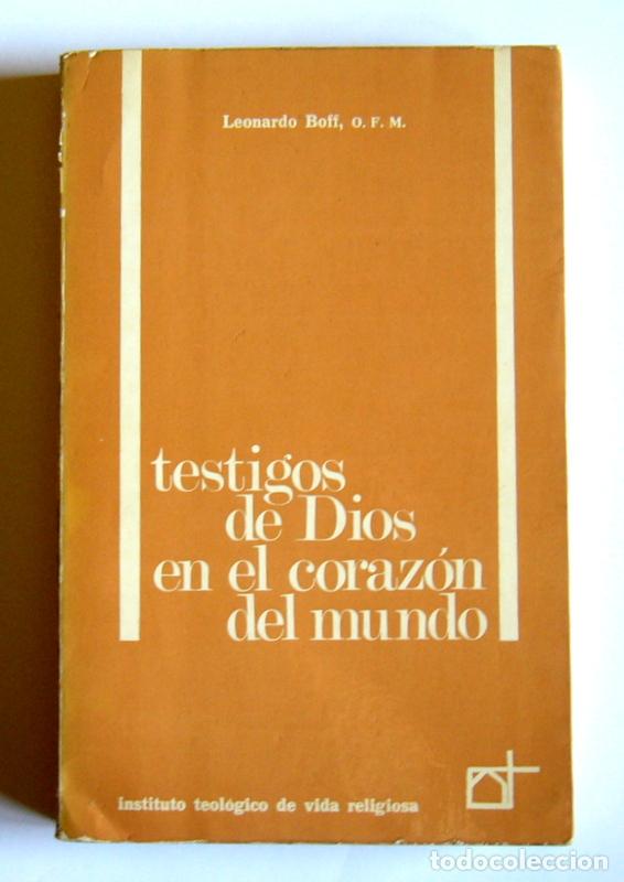 Libros de segunda mano: TESTIGOS DE DIOS EN EL CORAZON DEL MUNDO - LEONARDO BOFF - Foto 1