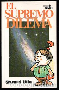 Libros de segunda mano: El Supremo Dilema, Samuel Vila - Foto 1