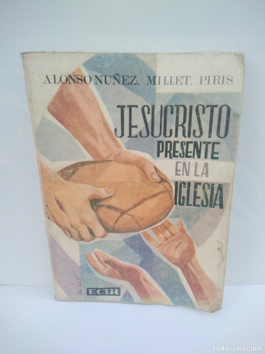 Libros de segunda mano: Libro Jesucristo presente en la iglesia- Ecir - Foto 2