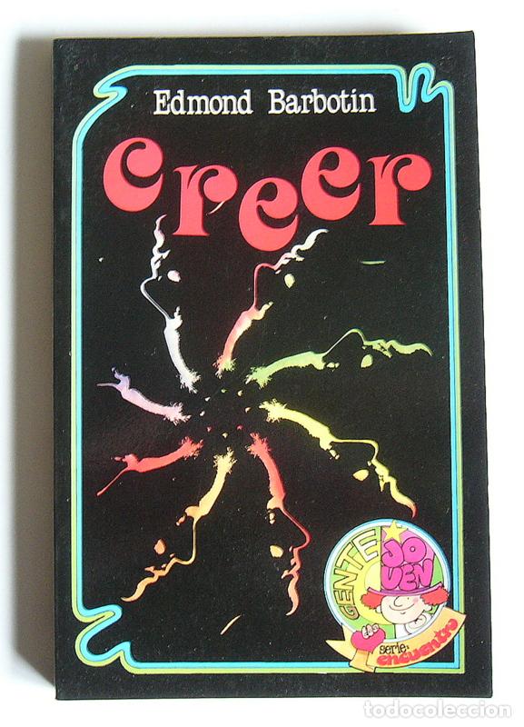 Libros de segunda mano: CREER - EDMON BARBOTIN - Foto 1