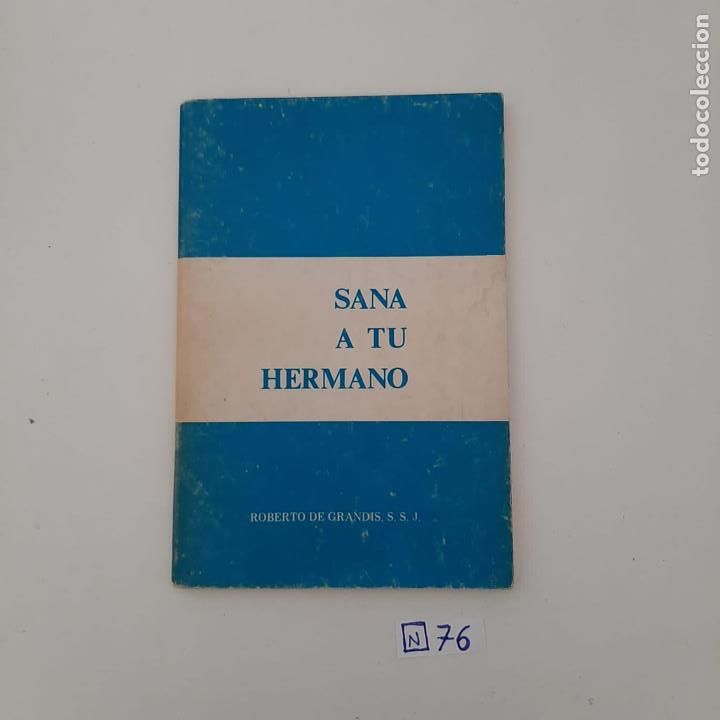 Libros de segunda mano: Sana a tu hermano - Foto 1