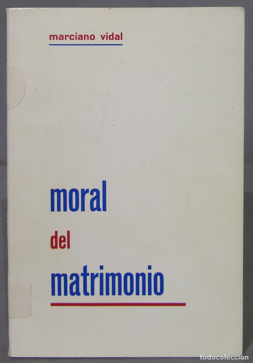 Libros de segunda mano: Moral del Matrimonio. Vidal - Foto 1