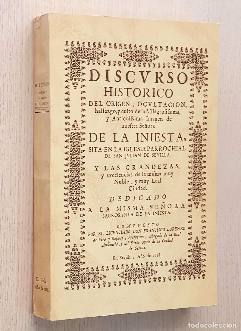 Livres d'occasion: DISCURSO HIST&Oacute;RICO DEL ORIGEN, OCULTACI&Oacute;N, HALLAZGO Y CULTO DE LA MILAGROS&Iacute;SIMA Y ANTIQU&Iacute;SIMA IMAGEN