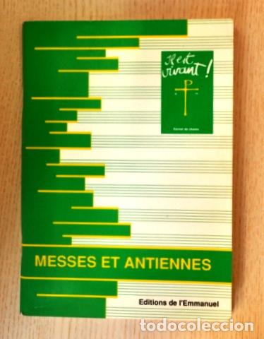Libri di seconda mano: MESSES ET ANTIENNES. Il est vivant. Carnet de chants