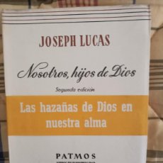 Libros de segunda mano: NOSOTROS, HIJOS DE DIOS. J. LUCAS. PATMOS, Nº 105. 1965. 2ª ED.