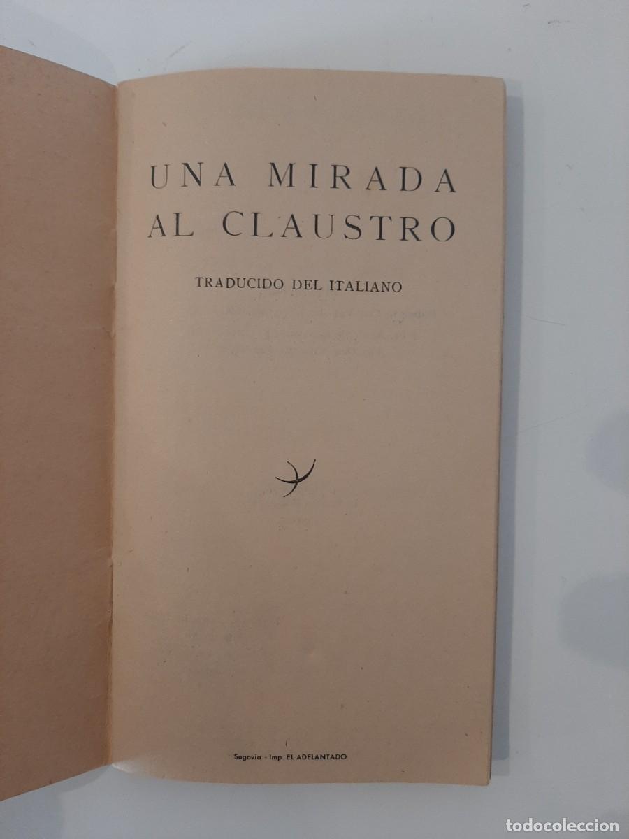 Libros de segunda mano: UNA MIRADA AL CLAUSTRO. LIBRITO RELIGIOSO. 1947 - Foto 2