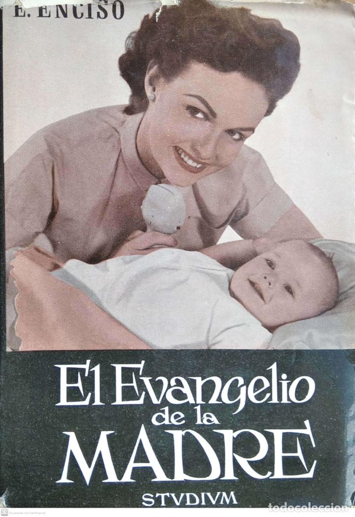 Libros de segunda mano: El Evangelio de la Madre de E. Enciso.Ediciones Stvdivm. - Foto 1