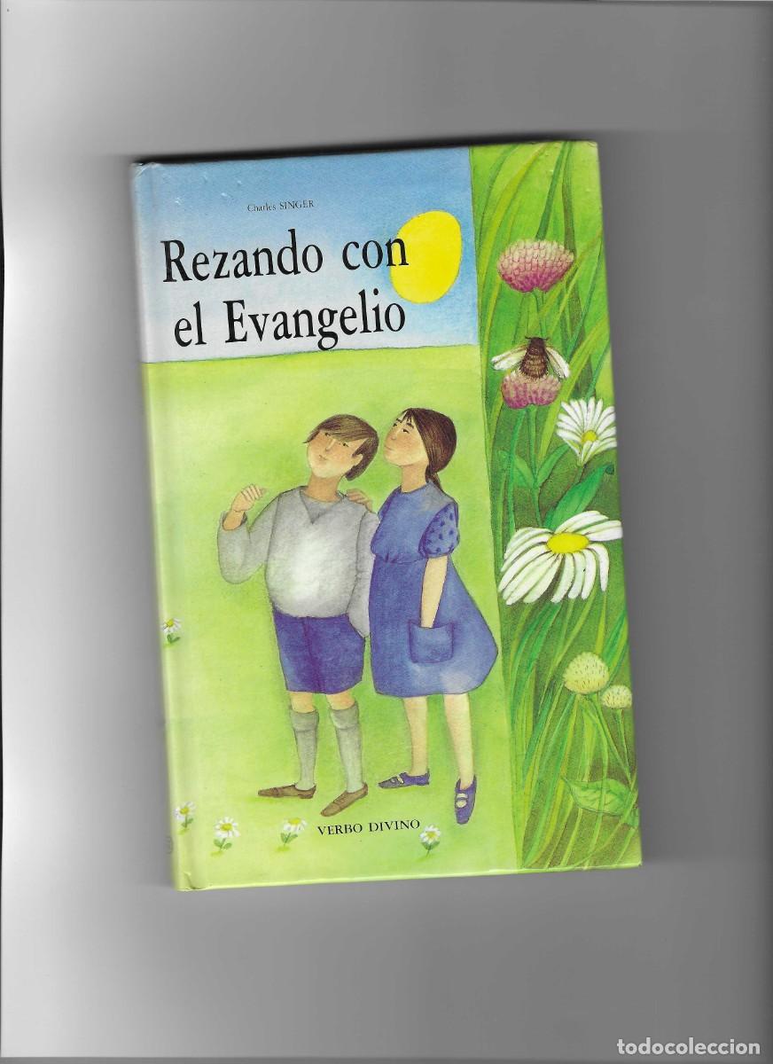 Libros de segunda mano: CHARLES SINGER. REZANDO CON EL EVANGELIO - Foto 1