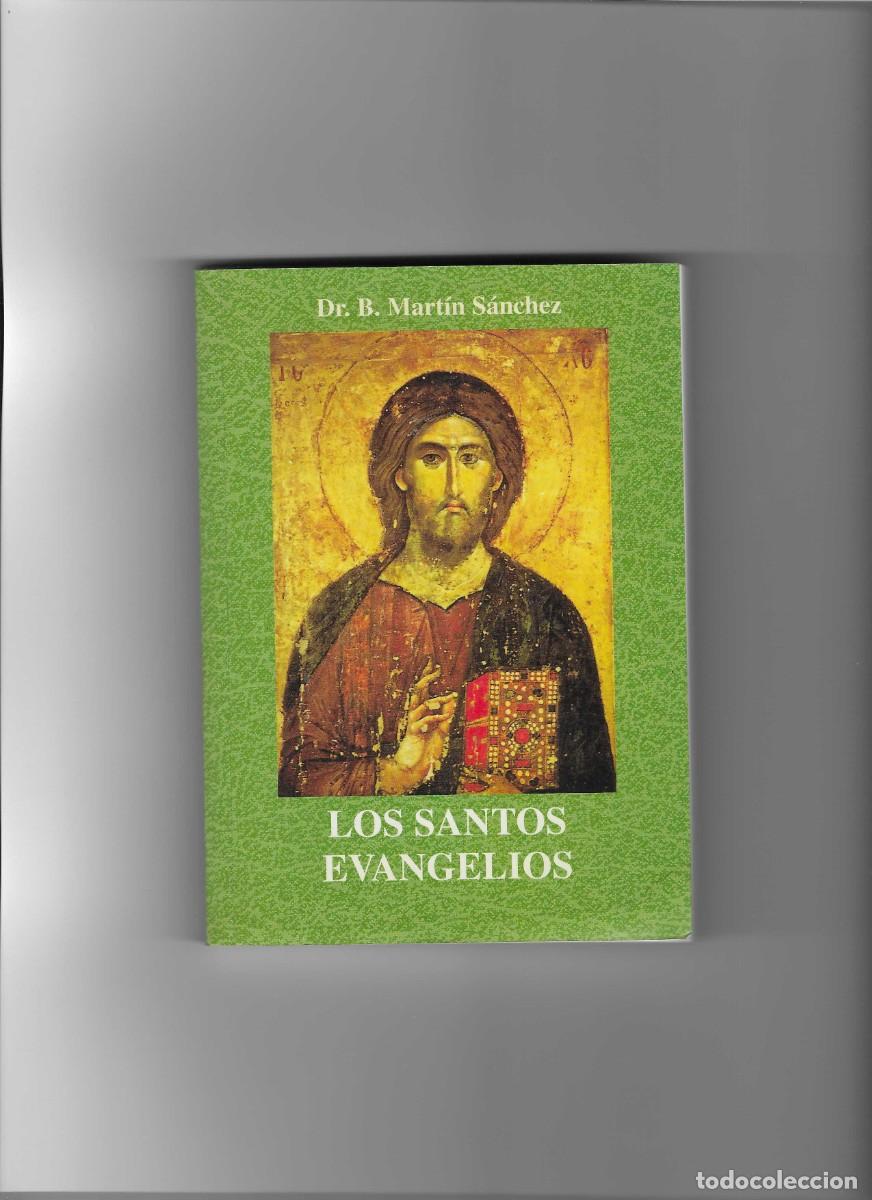 Libros de segunda mano: MARTIN SANCHEZ. LOS SANTOS EVANGELIOS - Foto 1