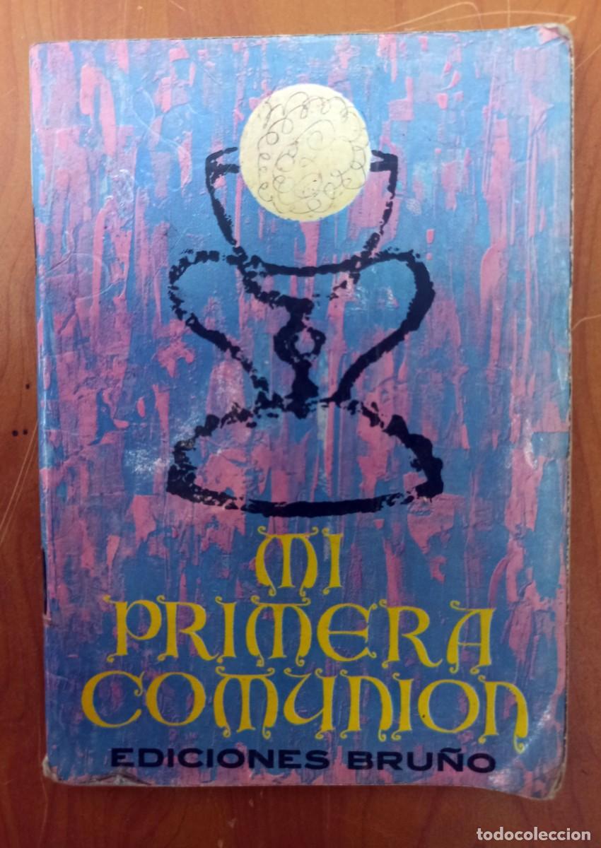 Libros de segunda mano: CATECISMO MI PRIMERA COMUNION EDICIONES BRU&Ntilde;O - Foto 1