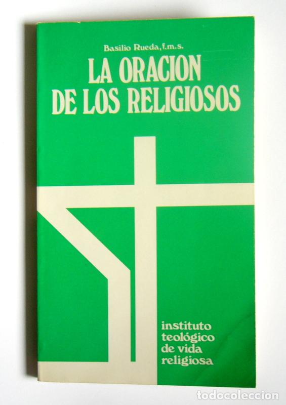 Libros de segunda mano: LA ORACION DE LOS RELIGIOSOS - BASILIO RUEDA - Foto 1