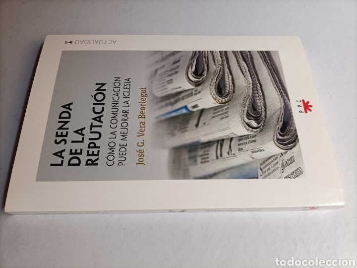 Libros de segunda mano: La senda de la reputaci&oacute;n. Como la comunicaci&oacute;n puede mejorar la iglesia Jos&eacute; G. Vera Beolegui