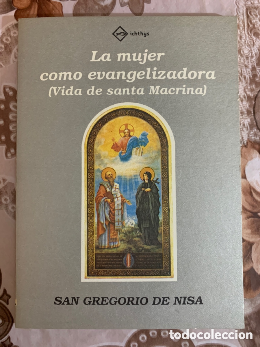 Libri di seconda mano: La mujer como evangelizadora (vida de Santa Macrina). San Gregorio de Nisa.
