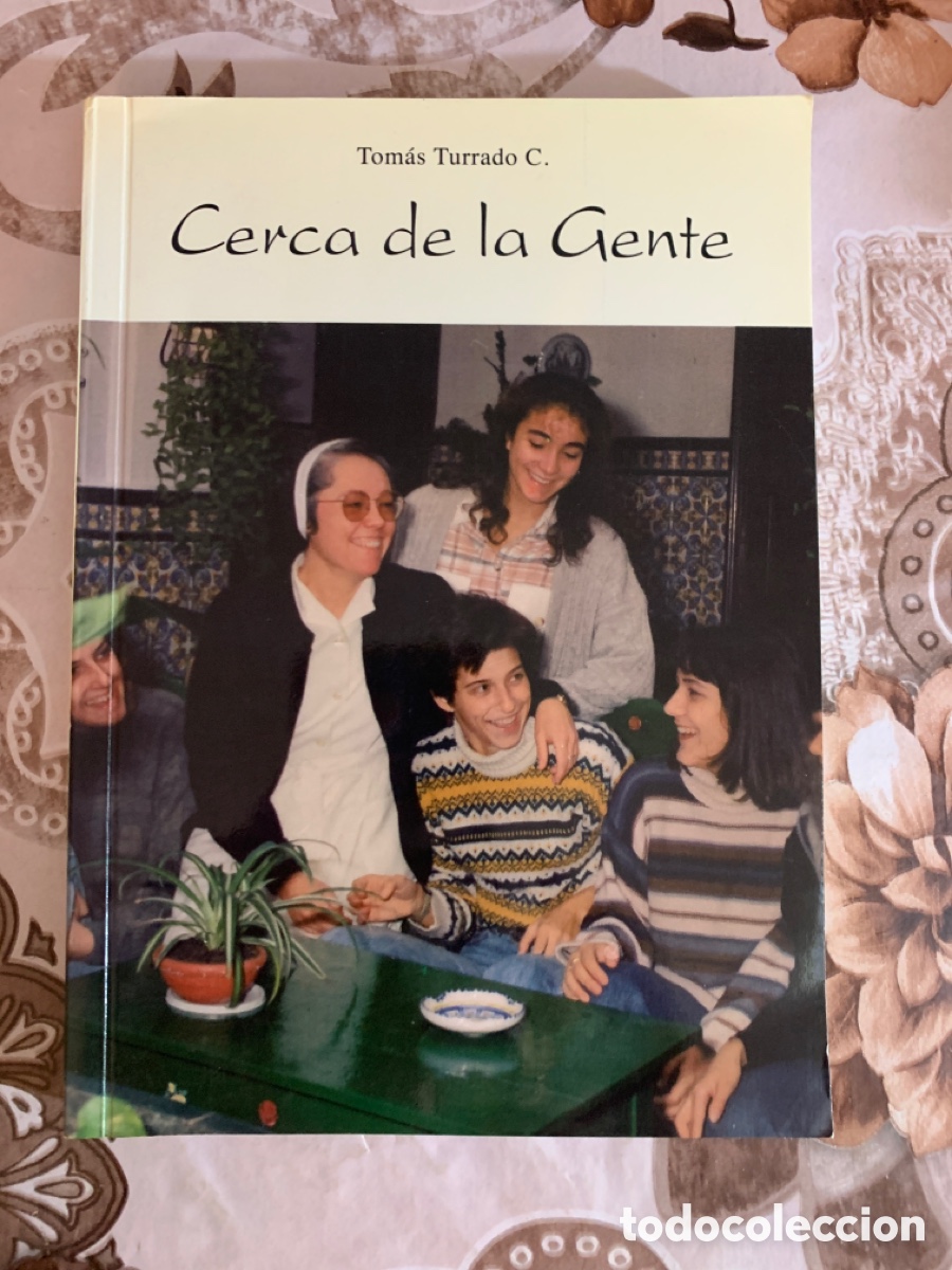 Livros em segunda m&atilde;o: Cerca de la gente. Tom&aacute;s Turrado C.