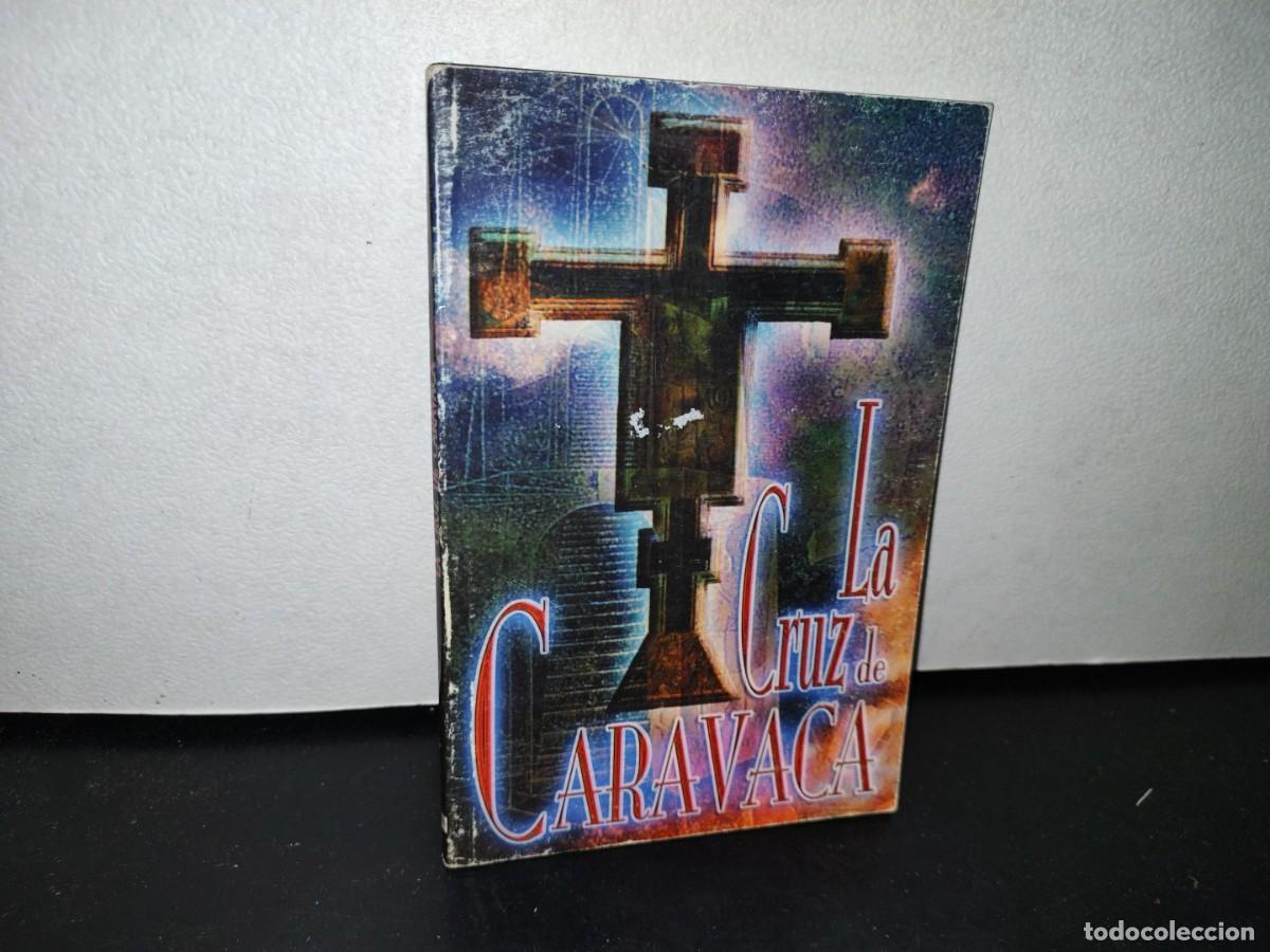 Libros de segunda mano: 41- LA CRUZ DE CARAVACA - Foto 1