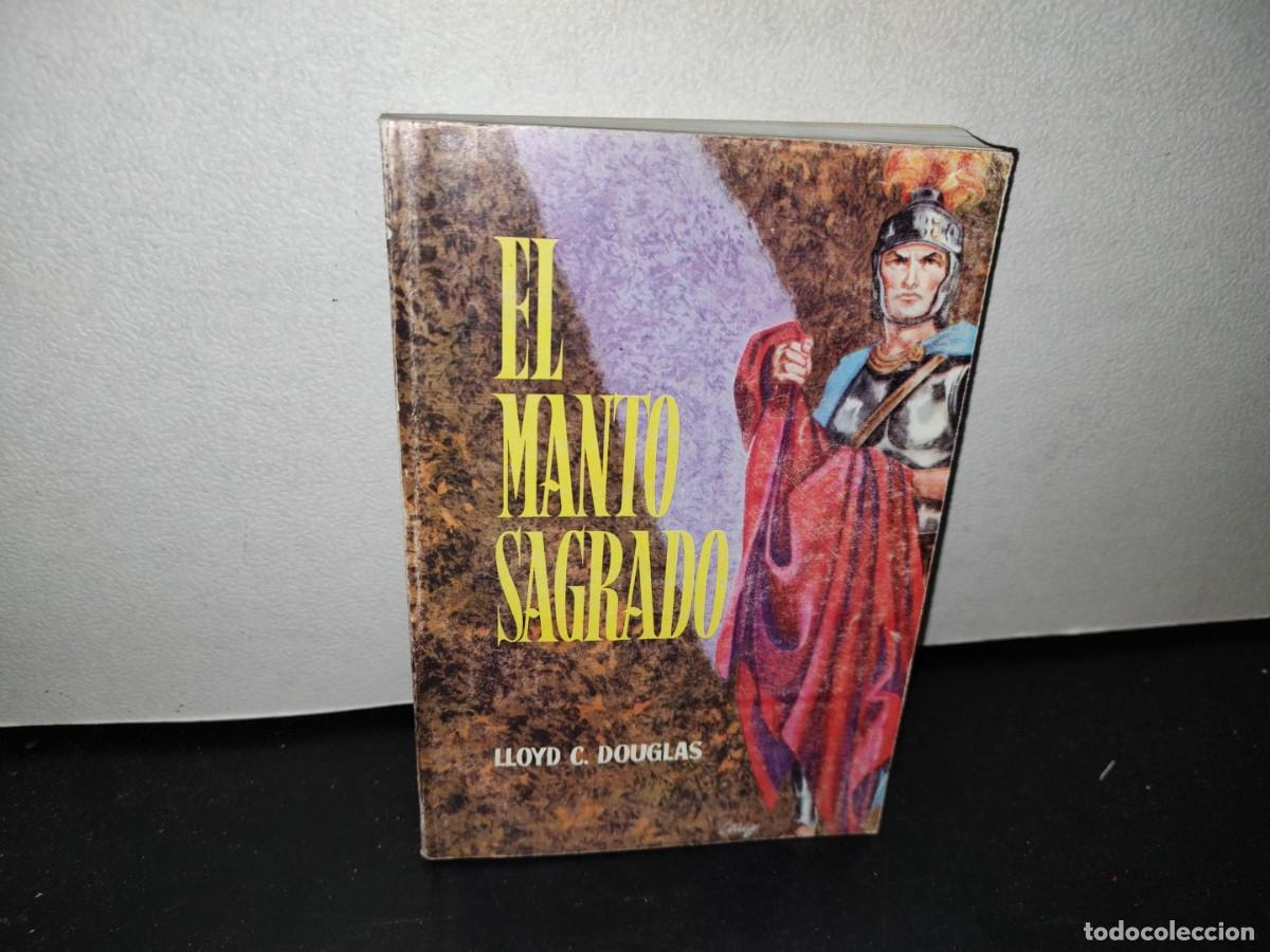 Libros de segunda mano: 41- EL MANTO SAGRADO - LLOYD C. DOUGLAS - Foto 1