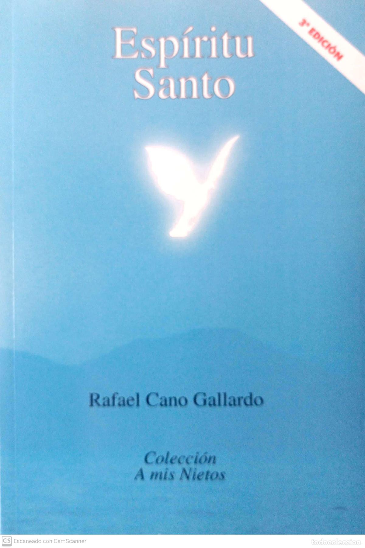 Libros de segunda mano: Esp&iacute;ritu Santo - Rafael Cano Gallardo - Foto 1