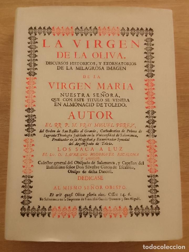 Libri di seconda mano: Fray Miguel P&eacute;rez: La Virgen de la Oliva (Diputaci&oacute;n de Toledo. 2000)