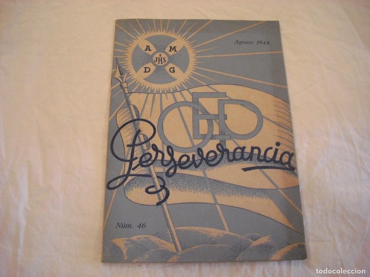 Second hand books: PERSEVERANCIA N. 46 . AGOSTO 1944 . . REVISTA DE LA O.L.P.