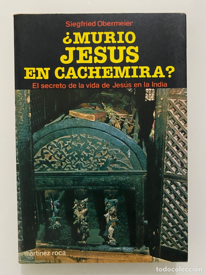 Libros de segunda mano: &iquest;Muri&oacute; Jes&uacute;s en Cachemira? - OBERMEIER, Siegfried - Foto 1