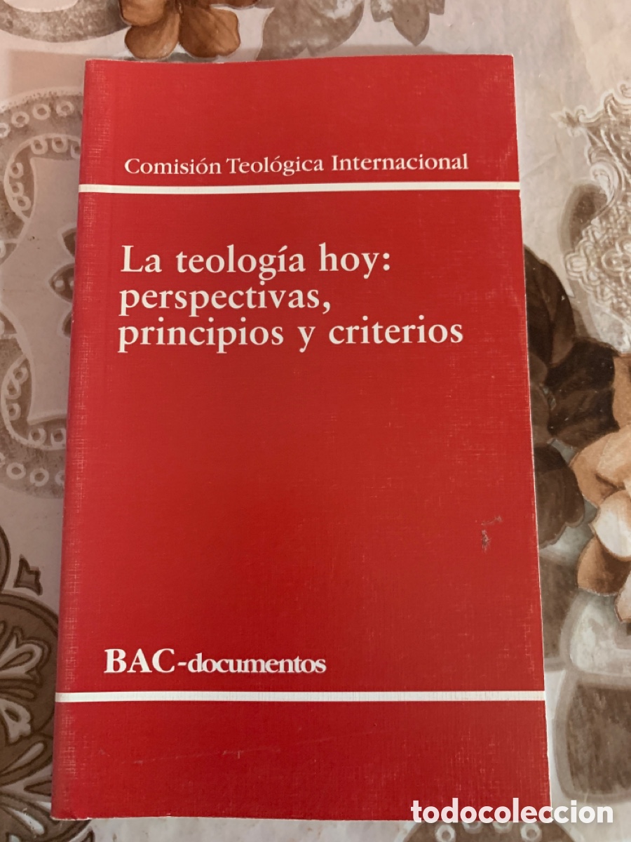 Gebrauchte B&uuml;cher: La teolog&iacute;a hoy: perspectivas, principios y criterios. Texto final. 29 de noviembre de 2011.