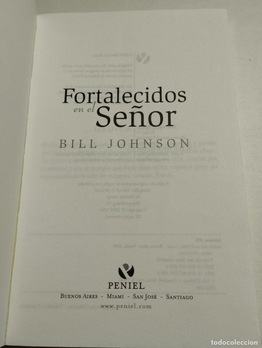 Libros de segunda mano: FORTALECIDOS EN EL SE&Ntilde;OR (BILL JOHNSON) - Foto 2