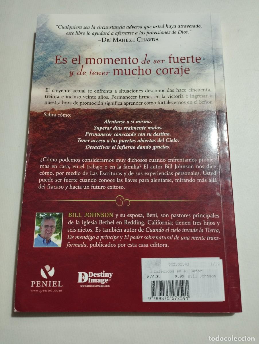Libros de segunda mano: FORTALECIDOS EN EL SE&Ntilde;OR (BILL JOHNSON) - Foto 4