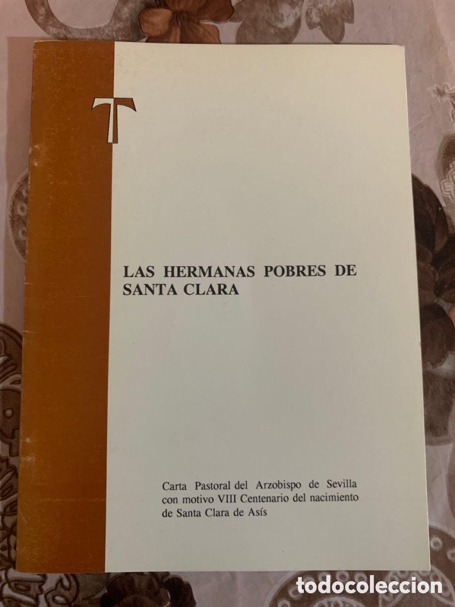 Second hand books: Las Hermanas Pobres de Santa Clara. Carta Pastoral del Arzobispo de Sevilla.
