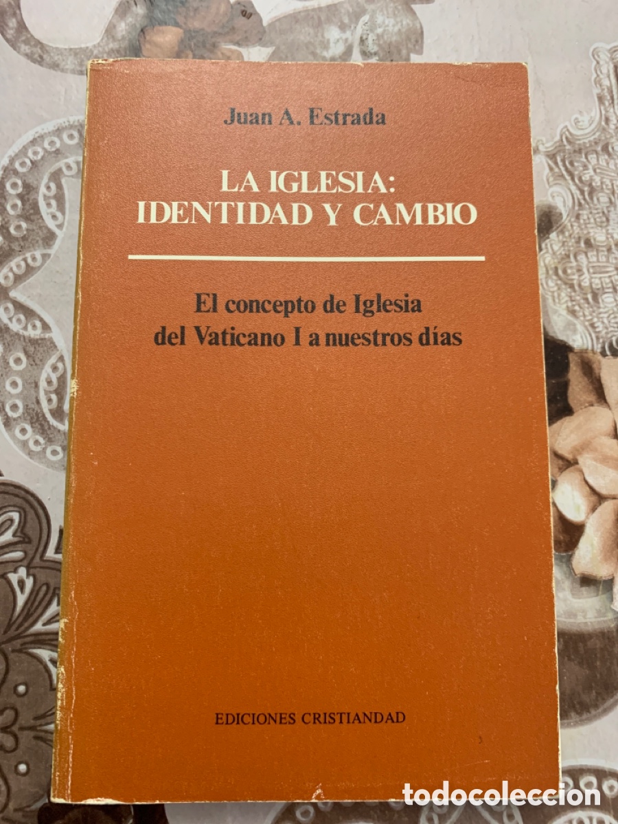 Livros em segunda m&atilde;o: La Iglesia: identidad y cambio. El concepto de Iglesia del Vaticano I a nuestros d&iacute;as