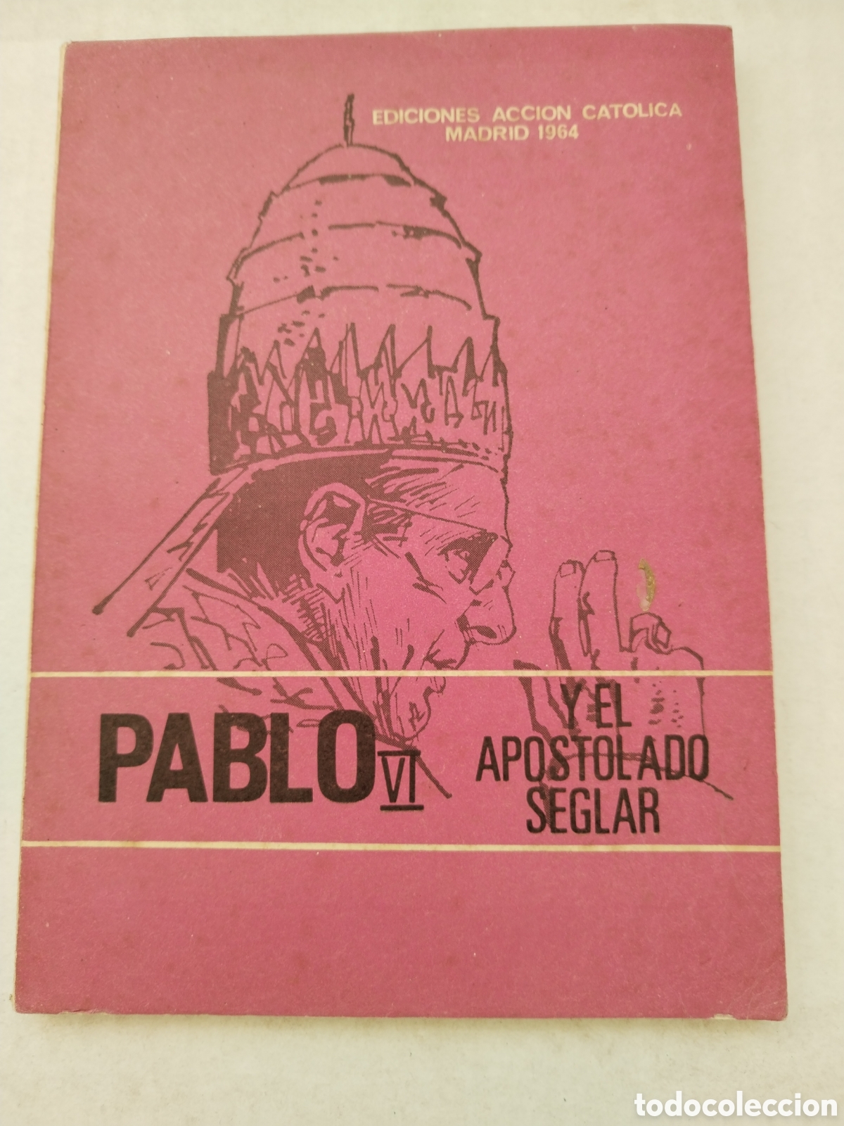 Libros de segunda mano: PABLO VI Y EL APOSTOLADO SEGLAR - Foto 1