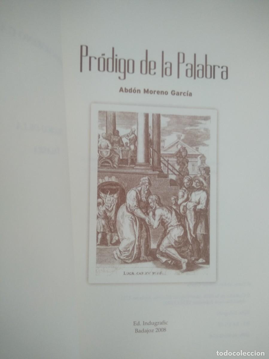 Libros de segunda mano: Libro Prodigo de la palabra-Abdon Moreno Garcia - Foto 6