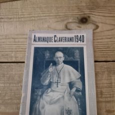 Libros de segunda mano: ALMANAQUE CLAVERIANO PARA 1940, 62 PAGINAS. Lote 380183319