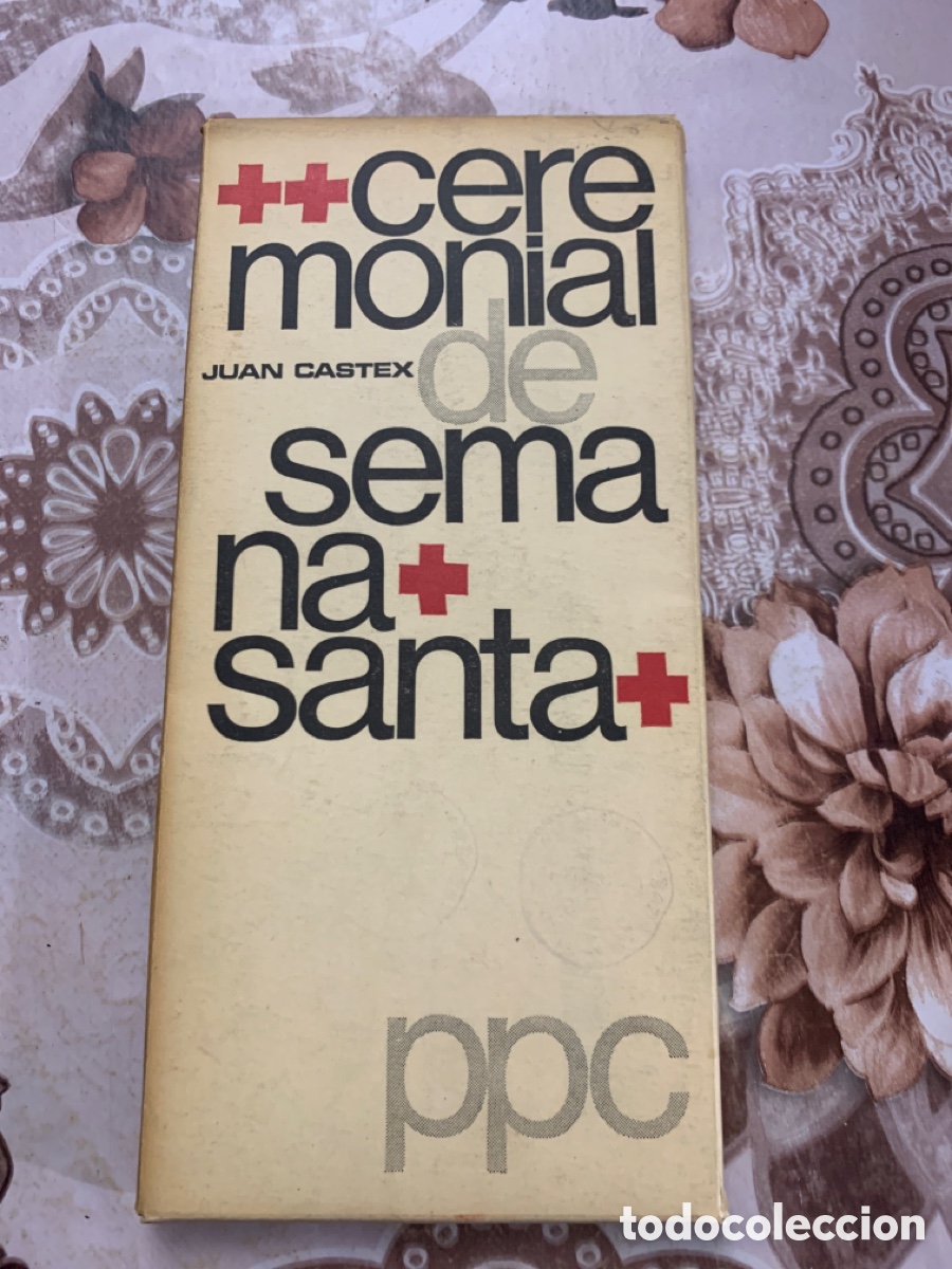 Libros de segunda mano: Ceremonial de la Semana Santa. Juan Castex. Propaganda Popular Cat&oacute;lica. 1967.