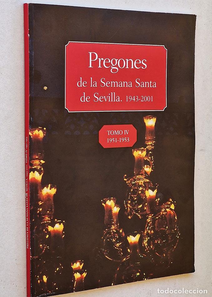 Second hand books: PREGONES DE SEMANA SANTA DE SEVILLA 1943 - 2001. TOMO IV 1951 - 953 - VV.AA.