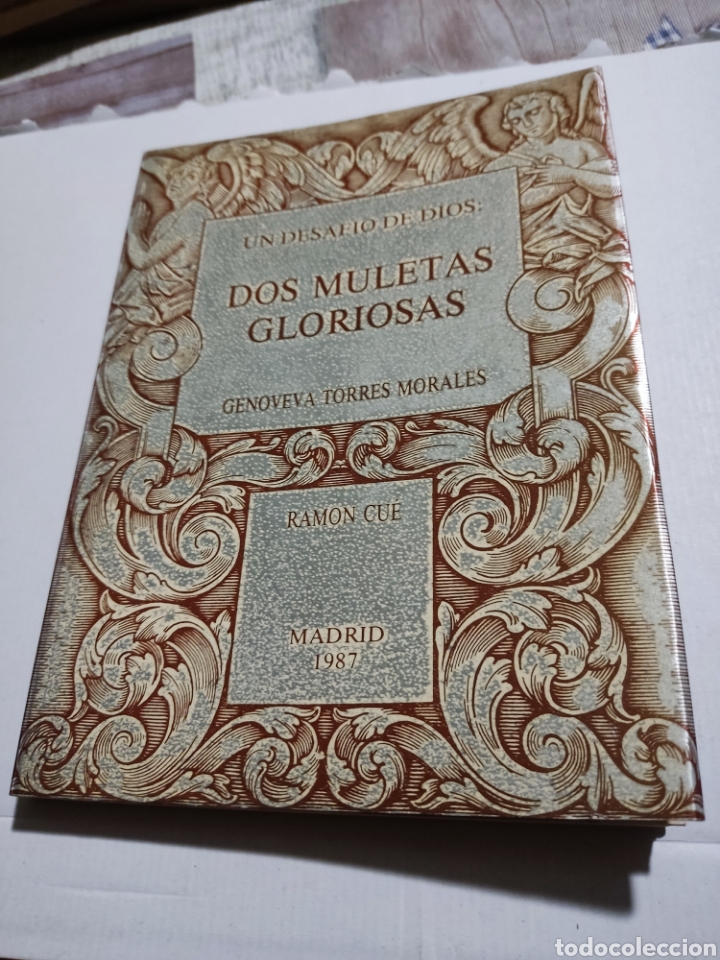 Libros de segunda mano: Libro dos muletas gloriosas de Ram&oacute;n Cu&eacute; 1987 - Foto 1