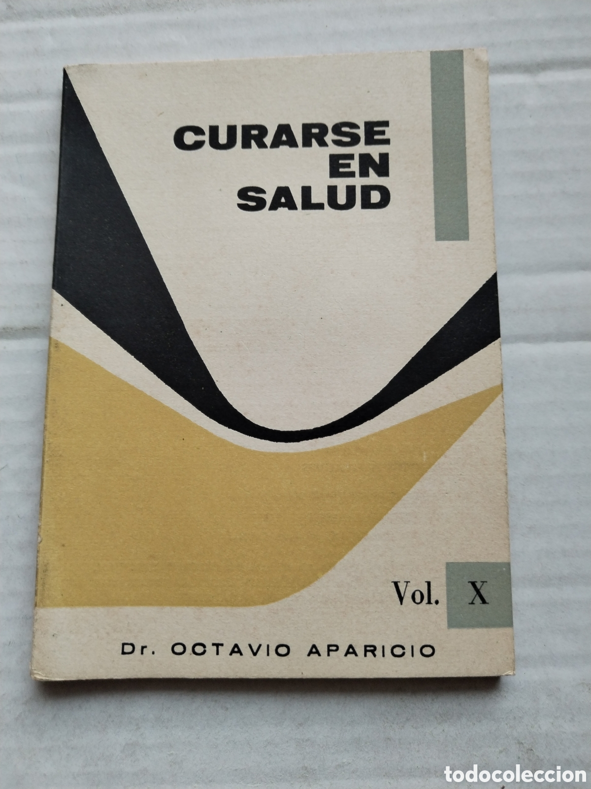 Libros de segunda mano: CURARSE EN SALUD/OCTAVIO APARICIO - Foto 1