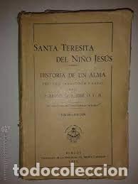 Libros de segunda mano: Santa Teresita del ni&ntilde;o Jes&uacute;s historia de un alma Bruno de San Jos&eacute;